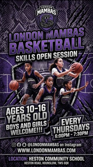 London Mambas Skills Open Session poster: every Thursday 6:00pm to 7:30pm, ages 10 to 16, boys and girls welcome, Heston Community School, Hounslow TW5 0QR
